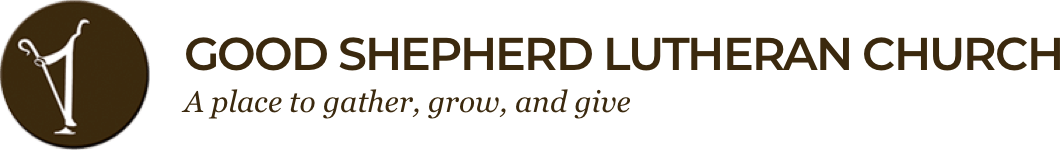 Good Shepherd Lutheran Church: A place to gather, grow, and give